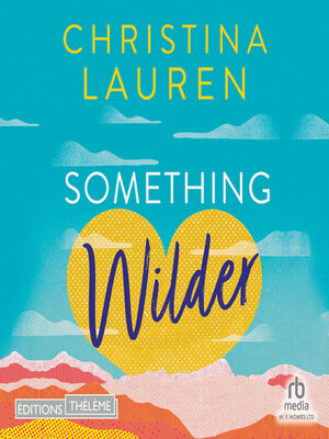 cover image of Something Wilder